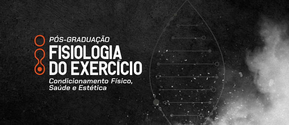 FISIOLOGIA DO EXERCÍCIO: CONDICIONAMENTO FÍSICO, SAÚDE E ESTÉTICA