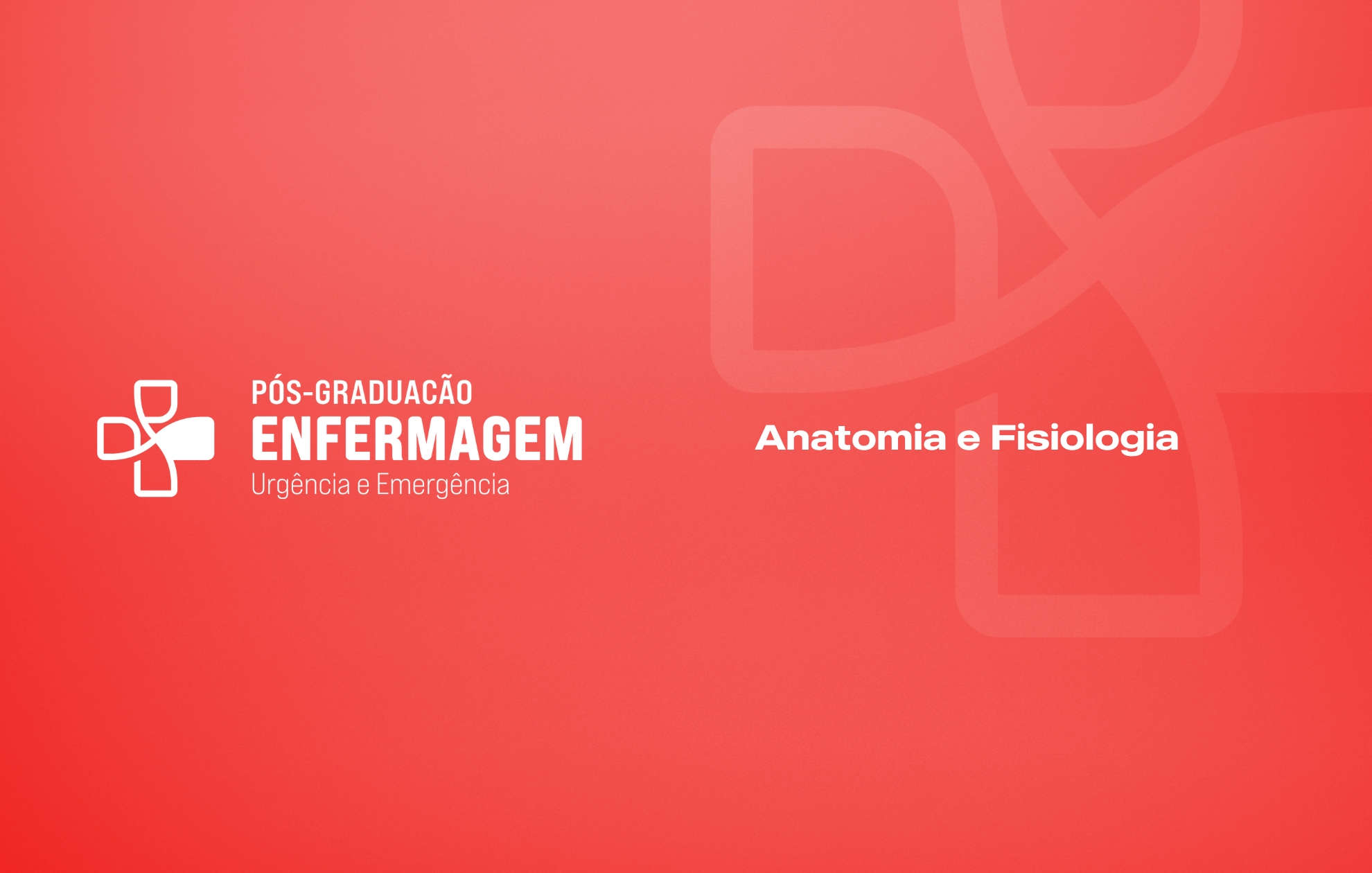ANATOMIA E FISIOLOGIA