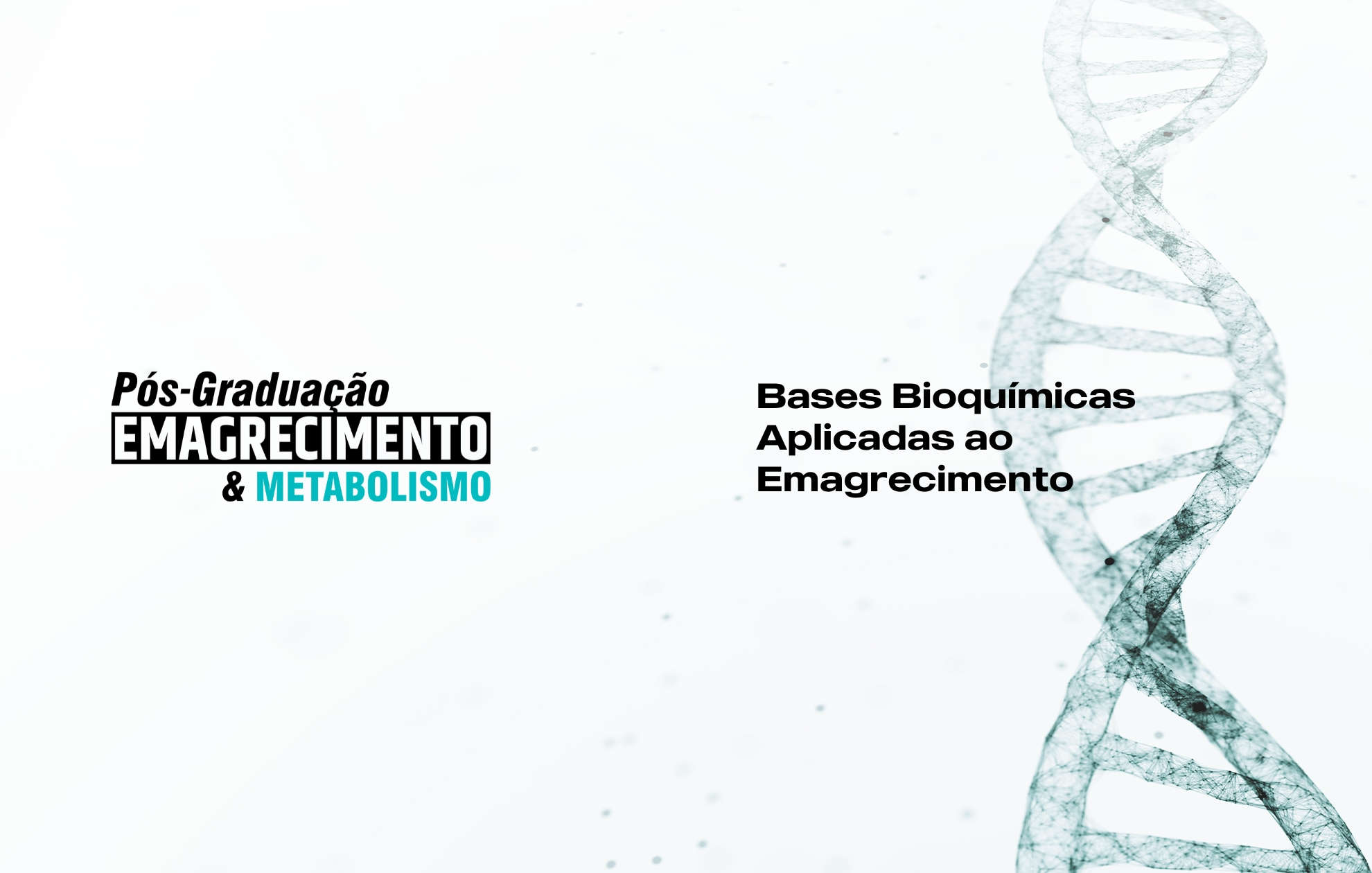 BASES BIOQUÍMICAS APLICADAS AO EMAGRECIMENTO