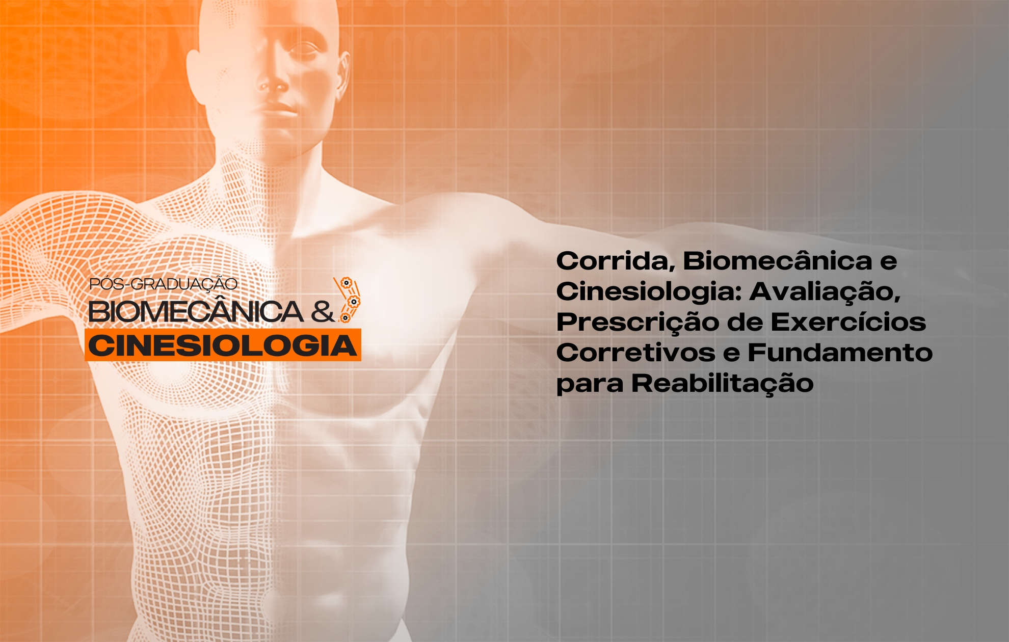  CORRIDA , BIOMECÂNICA E CINESIOLOGIA: AVALIAÇÃO, PRESCRIÇÃO DE EXERCÍCIOS CORRETIVOS E FUNDAMENTO PARA REABILITAÇÃO