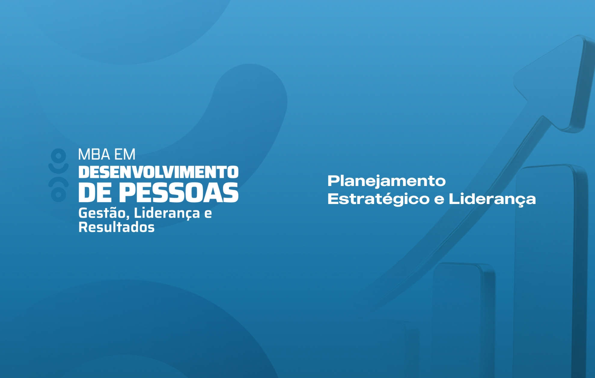 PLANEJAMENTO ESTRATÉGICO E LIDERANÇA