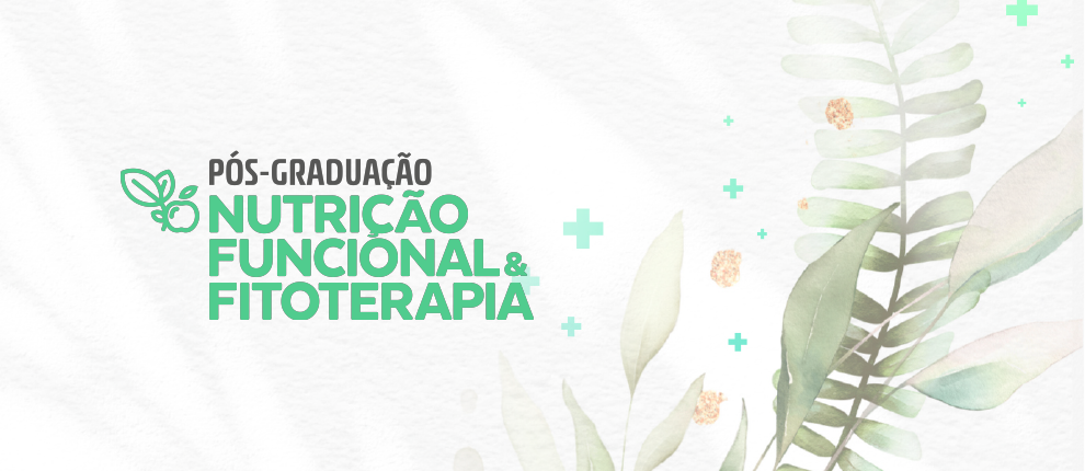 NUTRIÇÃO FUNCIONAL E FITOTERAPIA