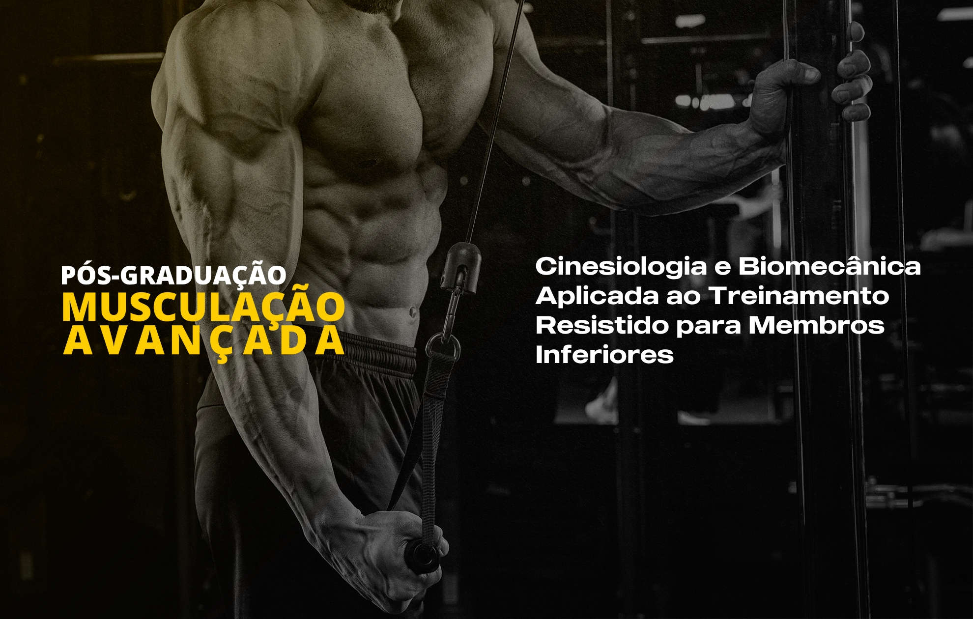  CINESIOLOGIA E BIOMECÂNICA APLICADA AO TREINAMENTO RESISTIDO PARA MEMBROS INFERIORES