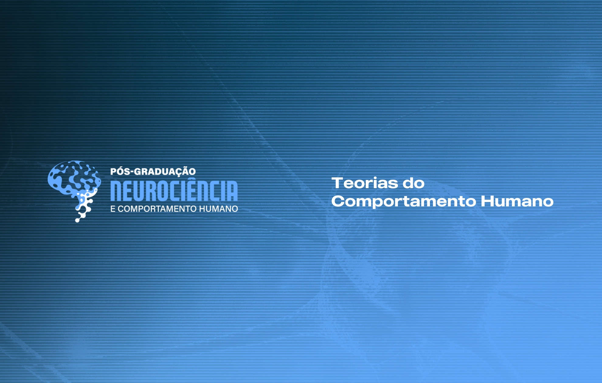  TEORIAS DO COMPORTAMENTO HUMANO
