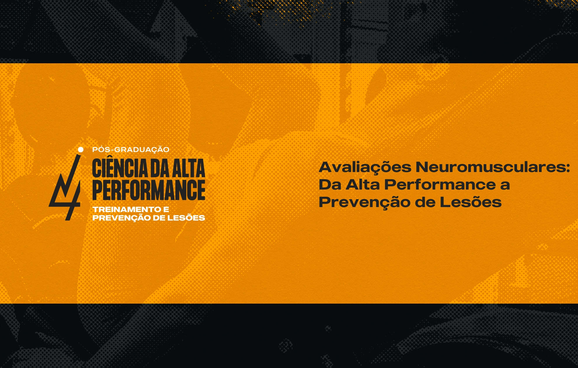  AVALIAÇÕES NEUROMUSCULARES: DA ALTA PERFORMANCE A PREVENÇÃO DE LESÕES