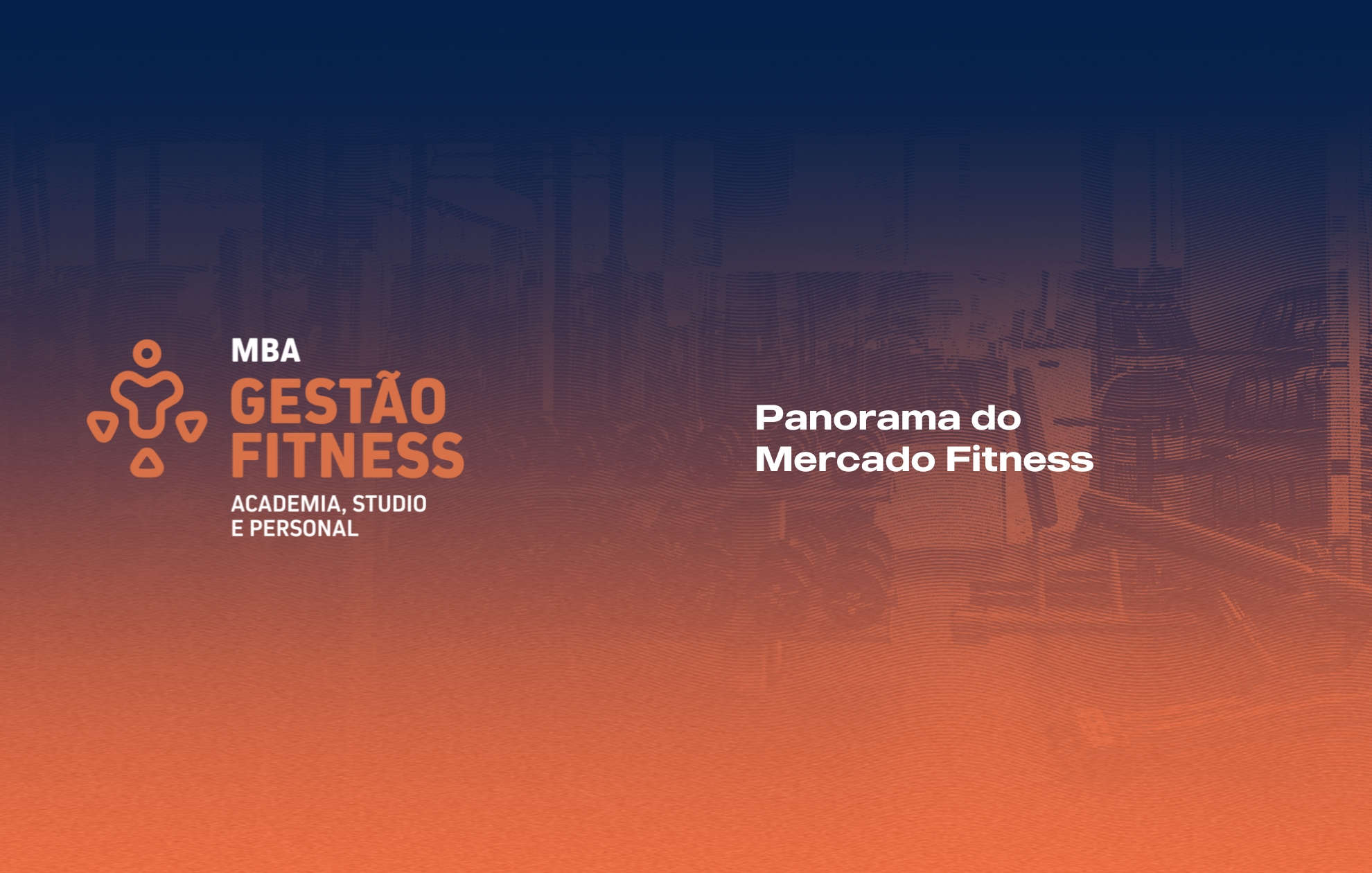 PANORAMA DO MERCADO FITNESS