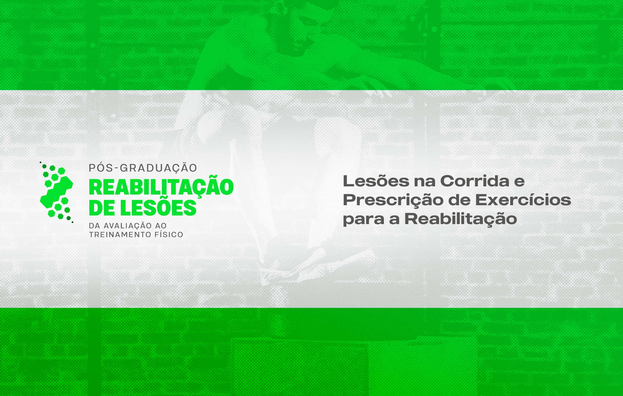 LESÕES NA CORRIDA E PRESCRIÇÃO DE EXERCÍCIOS PARA A REABILITAÇÃO