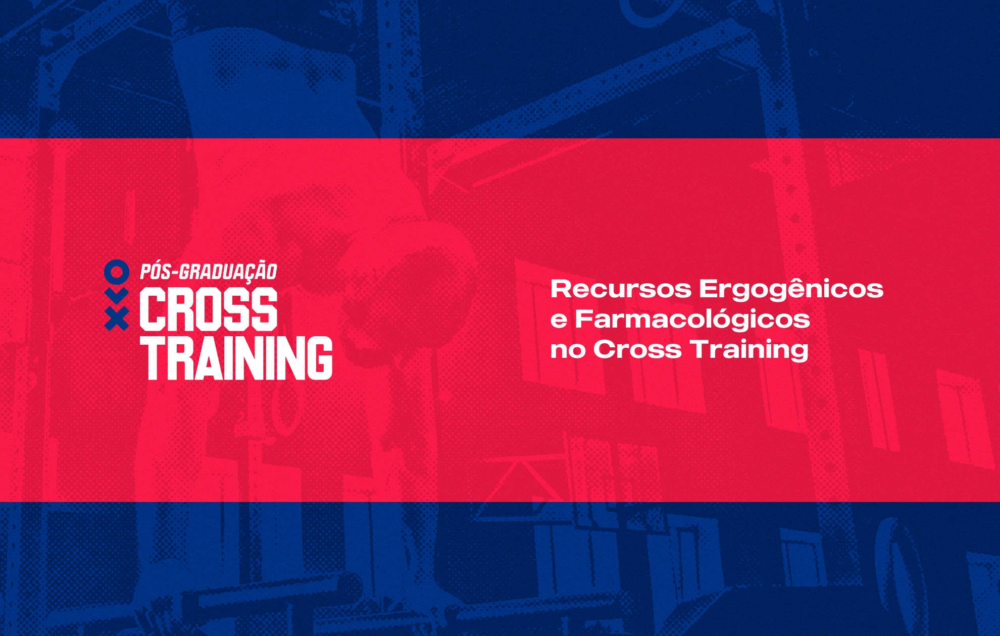 RECURSOS ERGOGÊNICOS E FARMACOLÓGICOS NO CROSS TRAINING