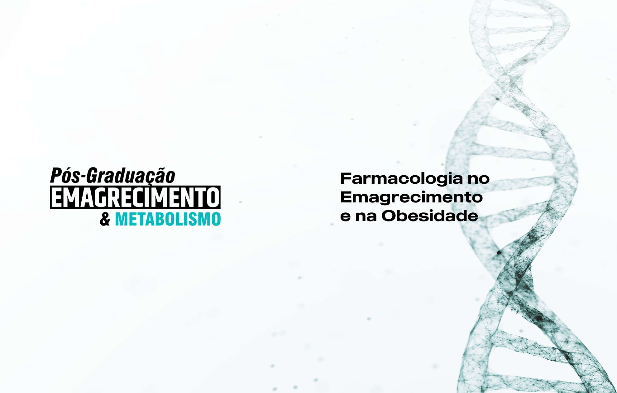 FARMACOLOGIA NO EMAGRECIMENTO E NA OBESIDADE