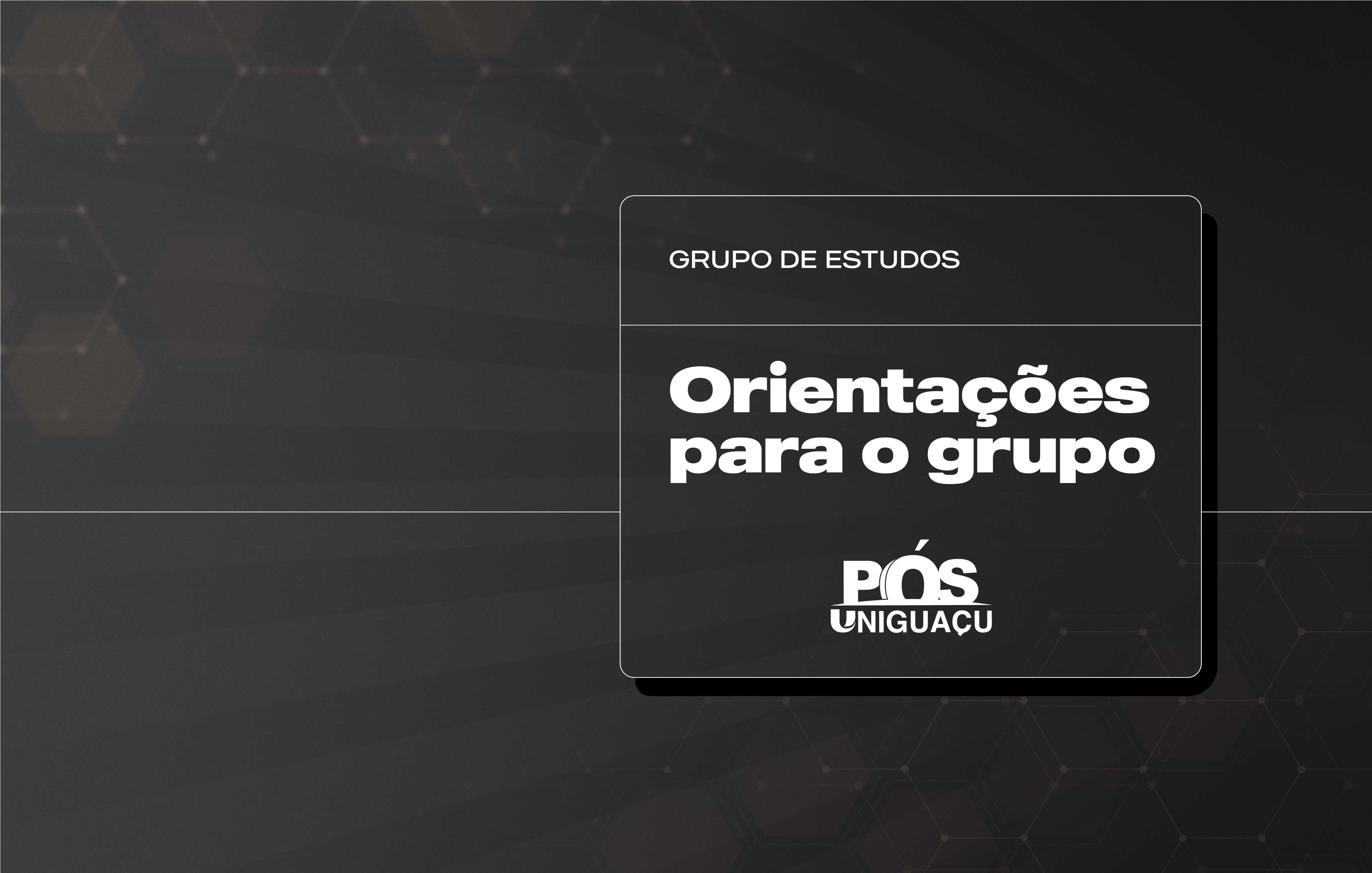 ORIENTAÇÕES DO GRUPO DE ESTUDO