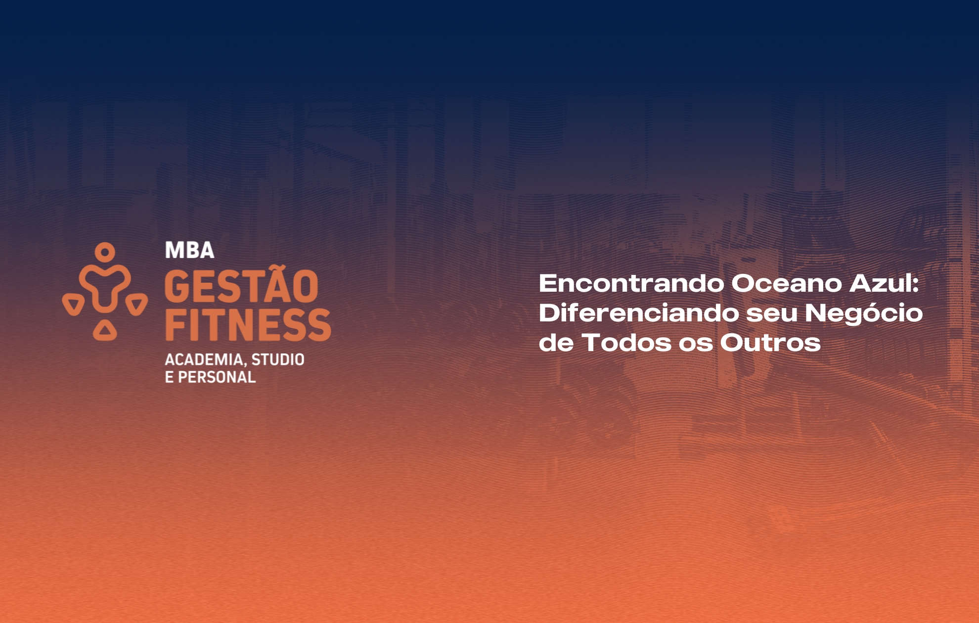 ENCONTRANDO OCEANO AZUL: DIFERENCIANDO SEU NEGÓCIO DE TODOS OS OUTROS