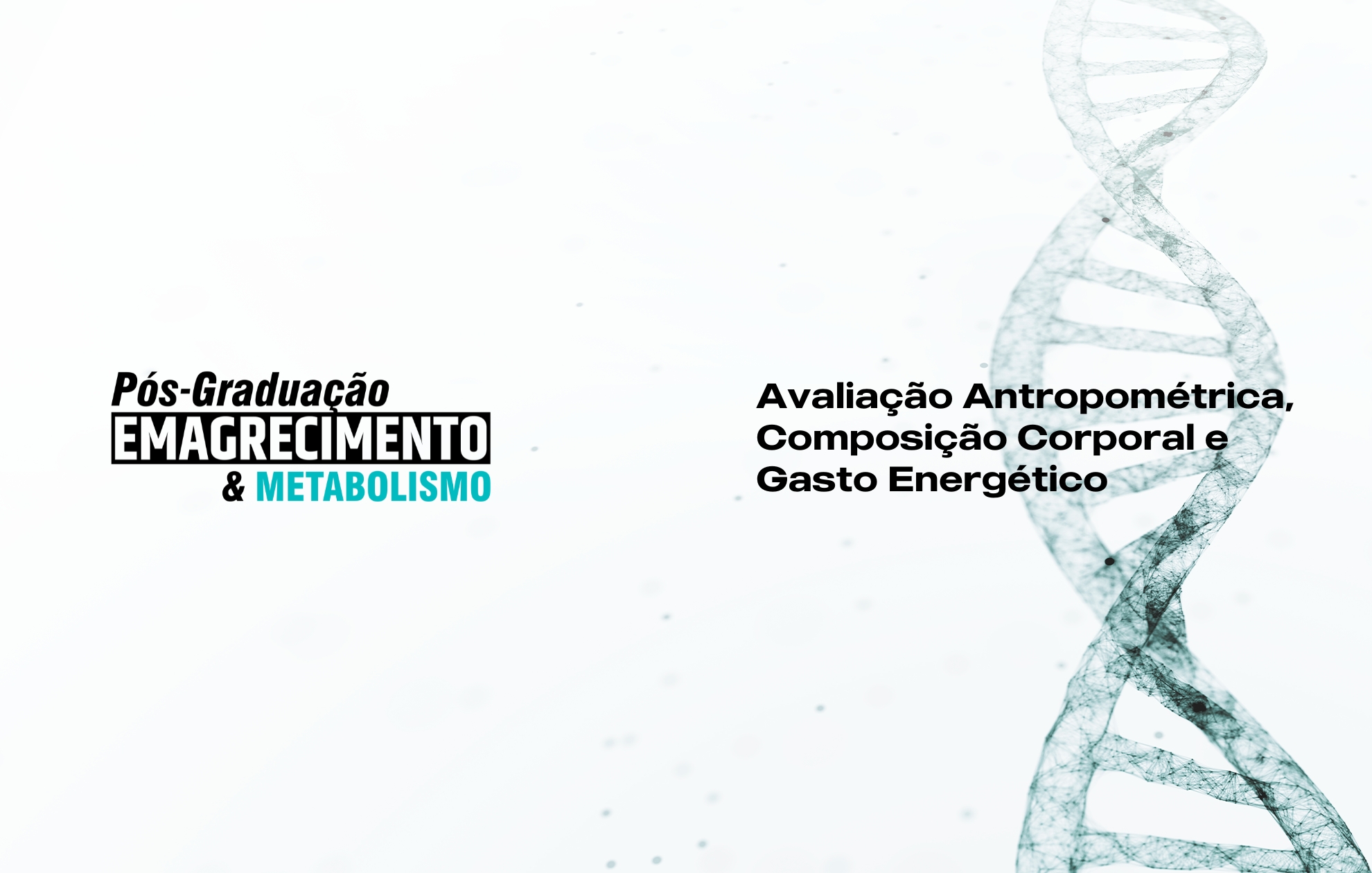AVALIAÇÃO ANTROPOMÉTRICA, COMPOSIÇÃO CORPORAL E GASTO ENERGÉTICO