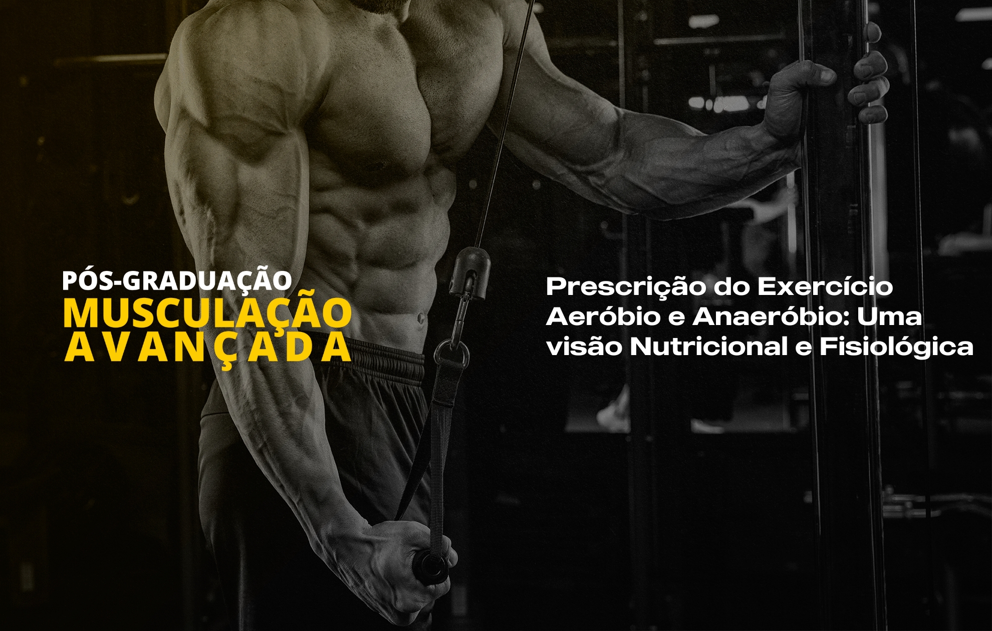 PRESCRIÇÃO DO EXERCÍCIO AERÓBIO E ANAERÓBIO:  UMA VISÃO NUTRICIONAL E FISIOLÓGICA 