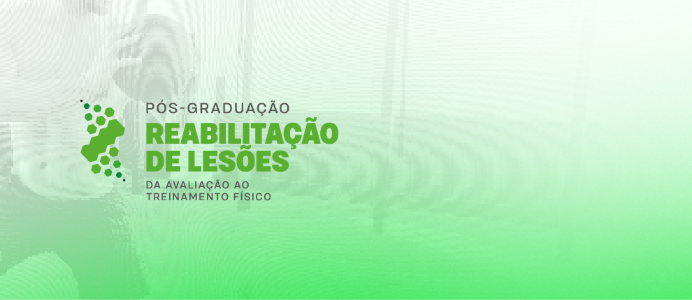 REABILITAÇÃO DE LESÕES: DA AVALIAÇÃO AO TREINAMENTO