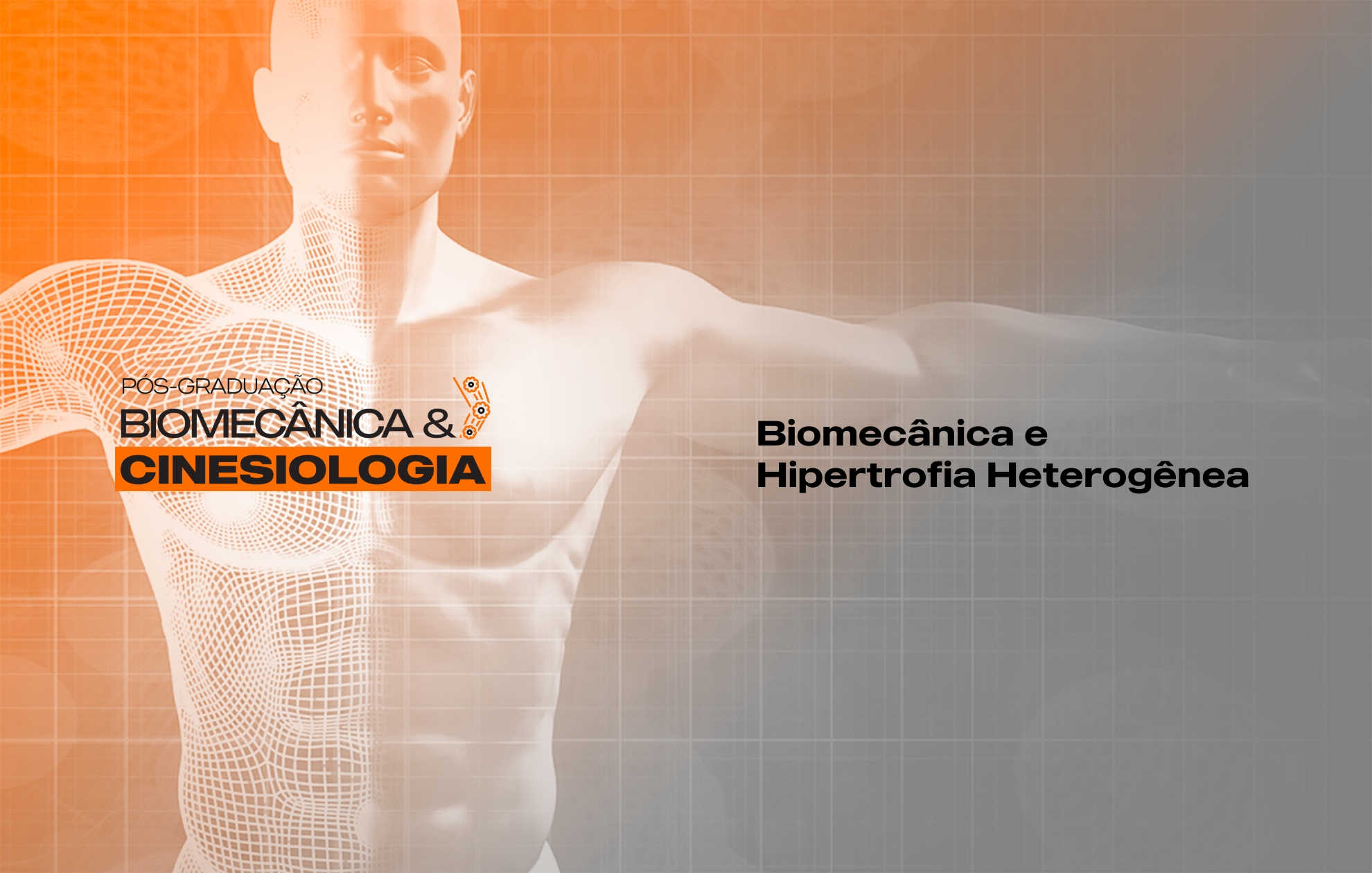 BIOMECÂNICA E HIPERTROFIA HETEROGÊNEA