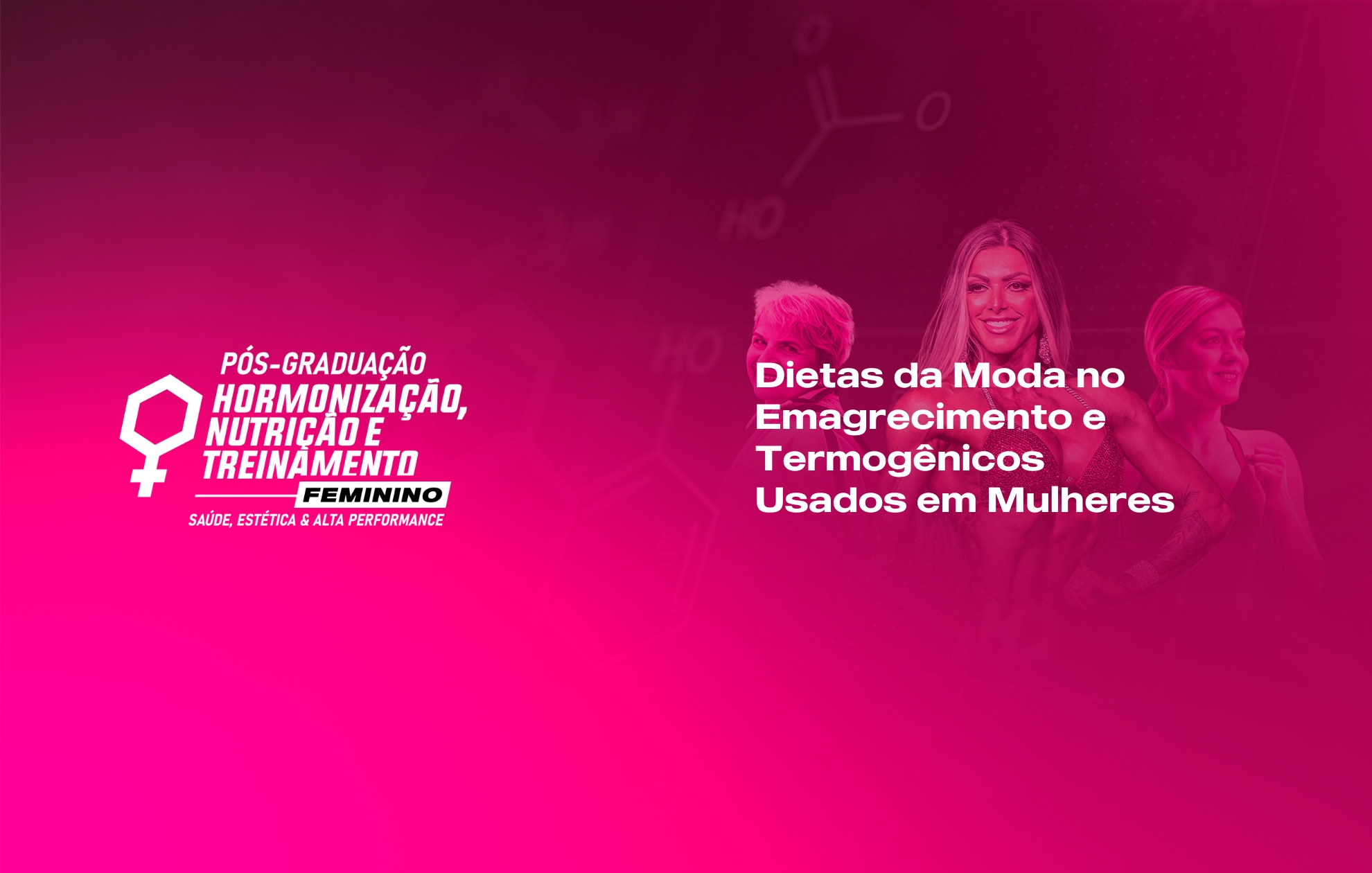 DIETAS DA MODA NO EMAGRECIMENTO E TERMOGÊNICOS USADOS EM MULHERES