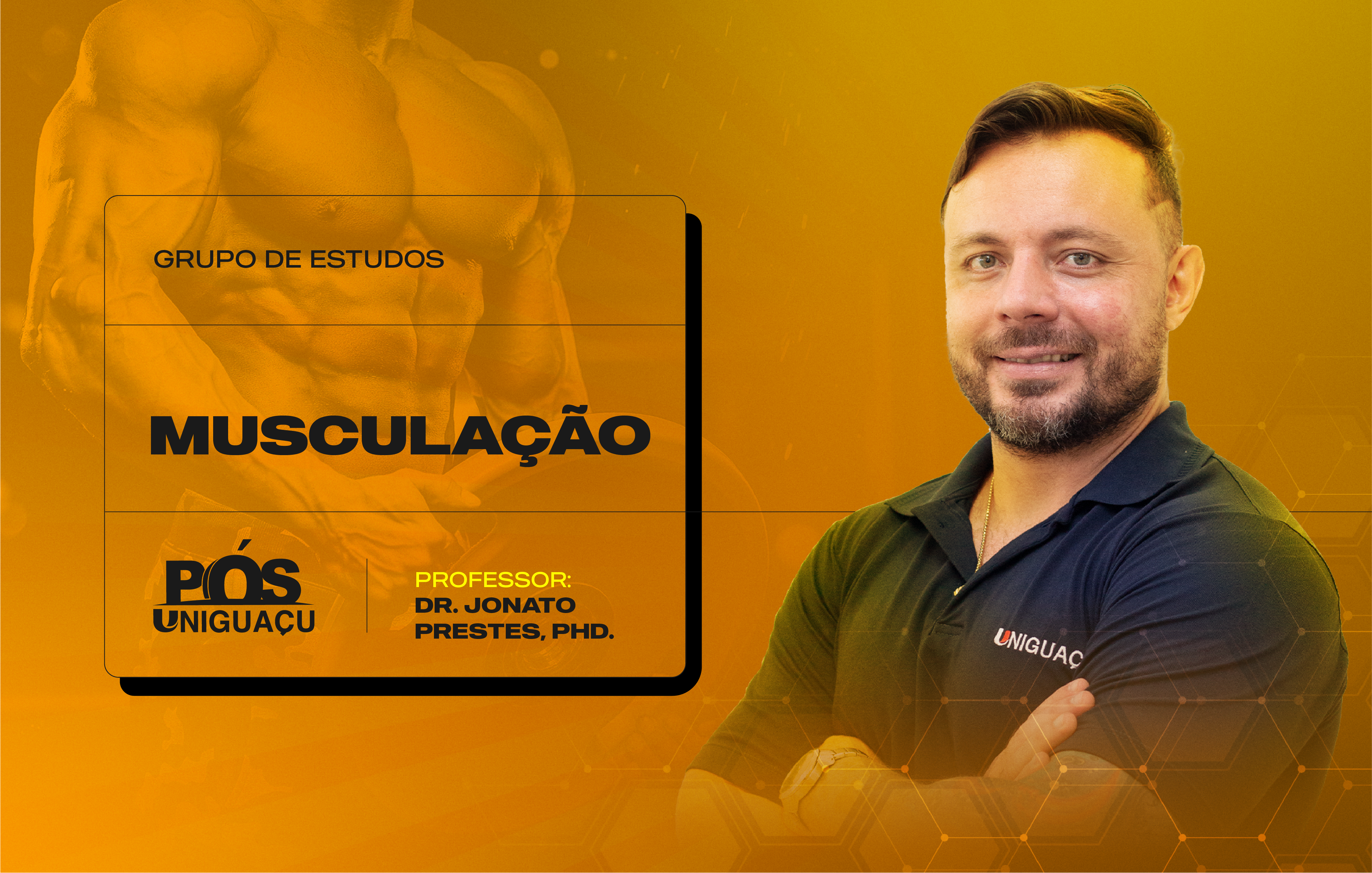 MUSCULAÇÃO - Dr. Jonato Prestes, PhD