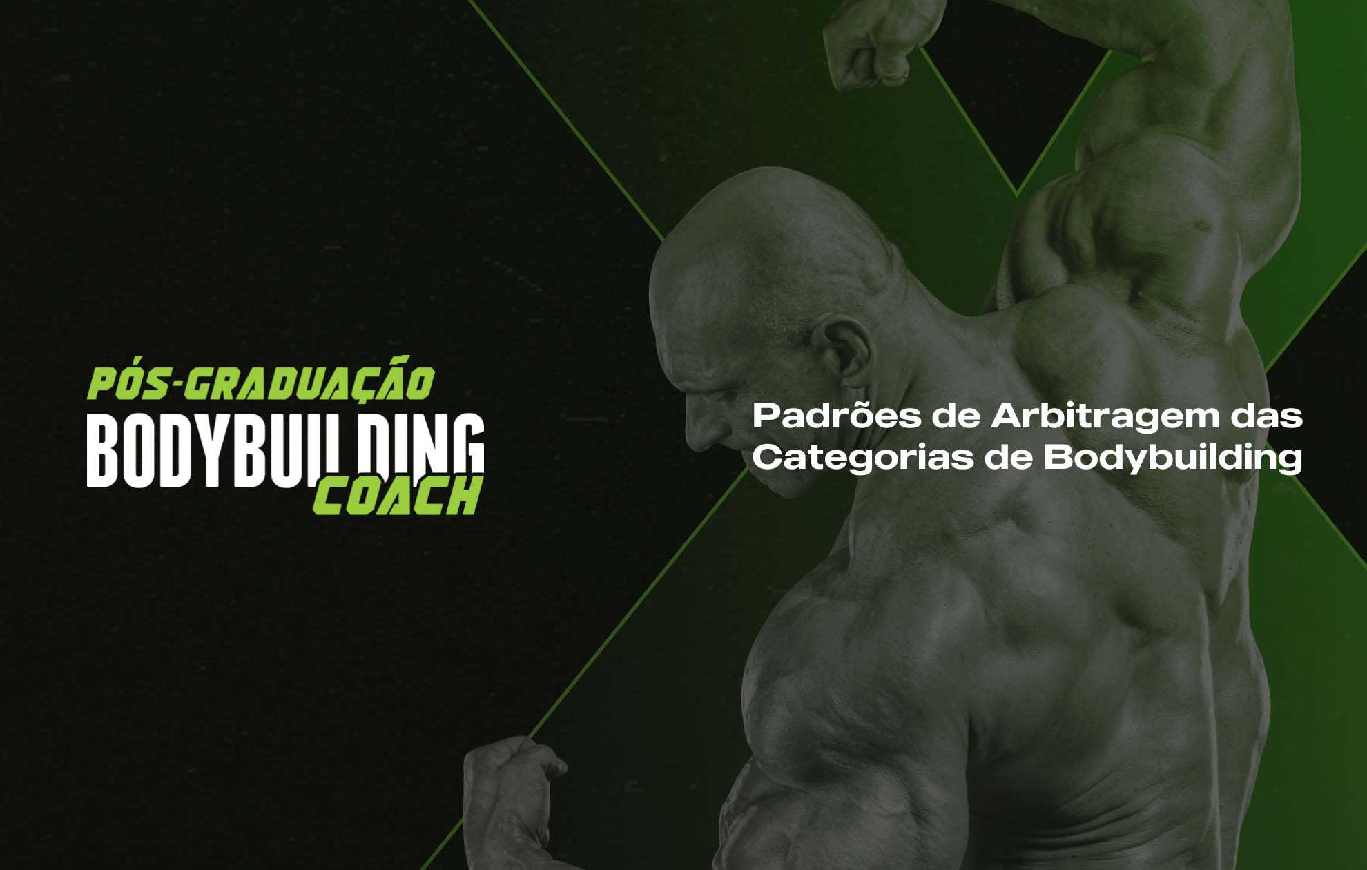 PADRÕES DE ARBITRAGEM DAS CATEGORIAS DE BODYBUILDING