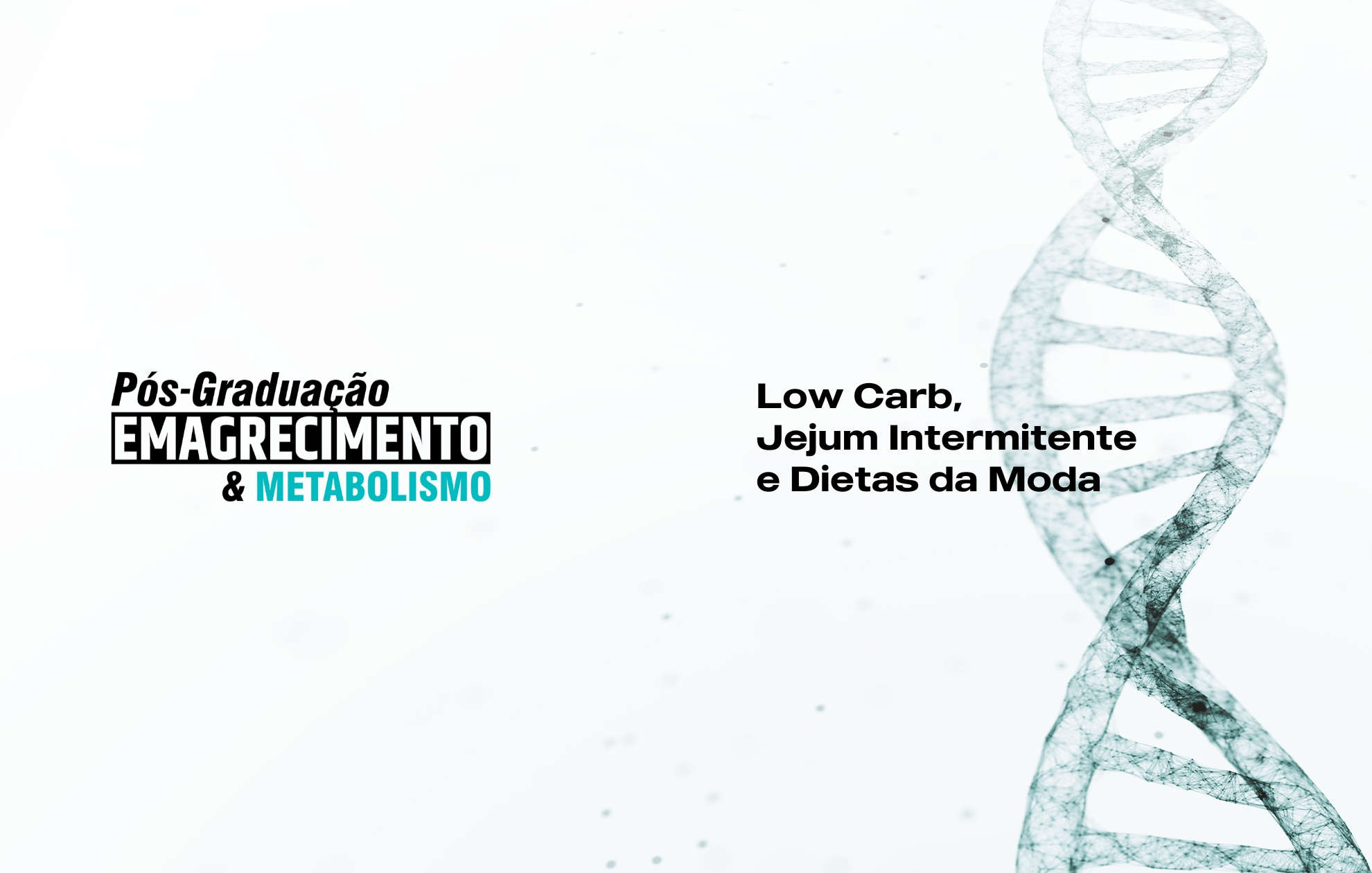 LOW CARB, JEJUM INTERMITENTE E DIETAS DA MODA