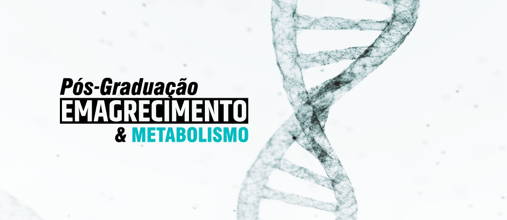EMAGRECIMENTO E METABOLISMO