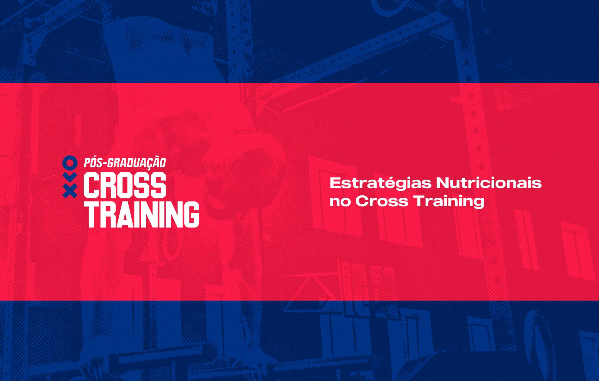 ESTRATÉGIAS NUTRICIONAIS NO CROSS TRAINING